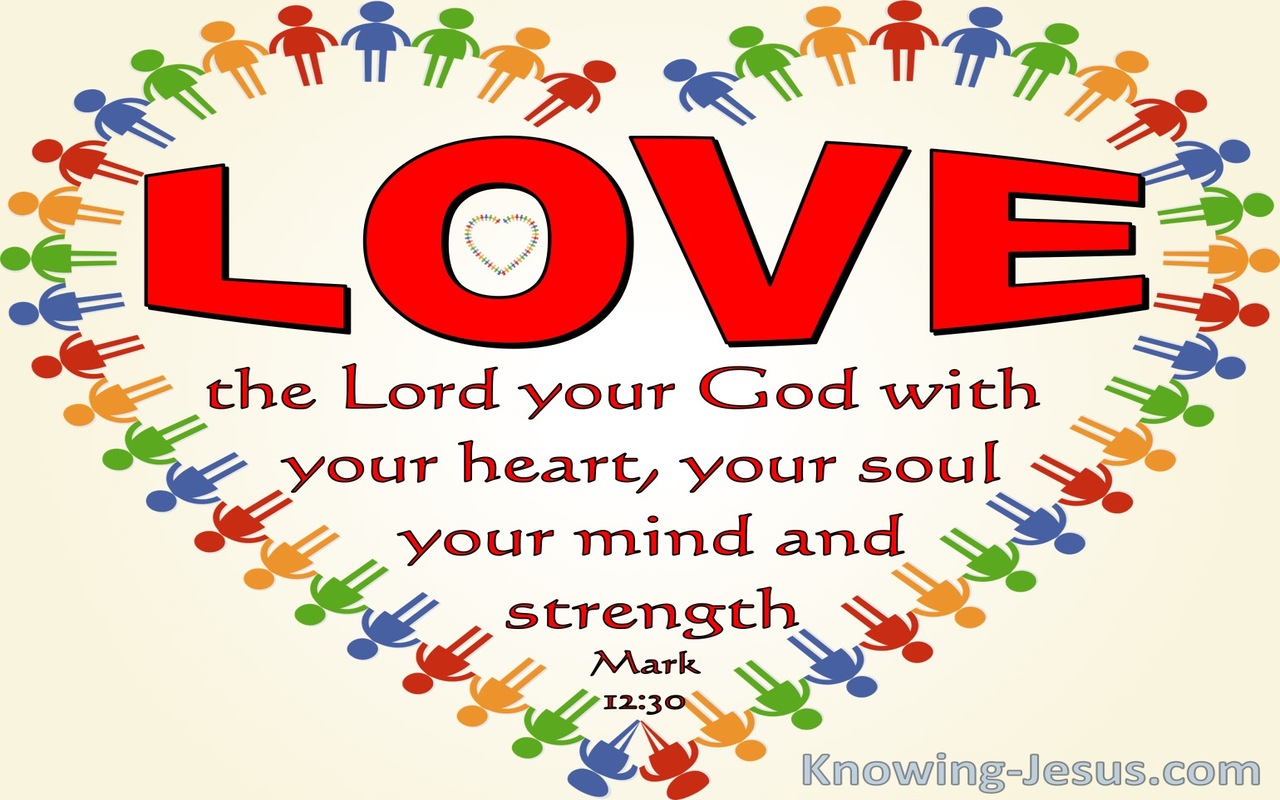 Mark 12:30 reference Love The Lord With Heart Soul, Mind and Strength (red)